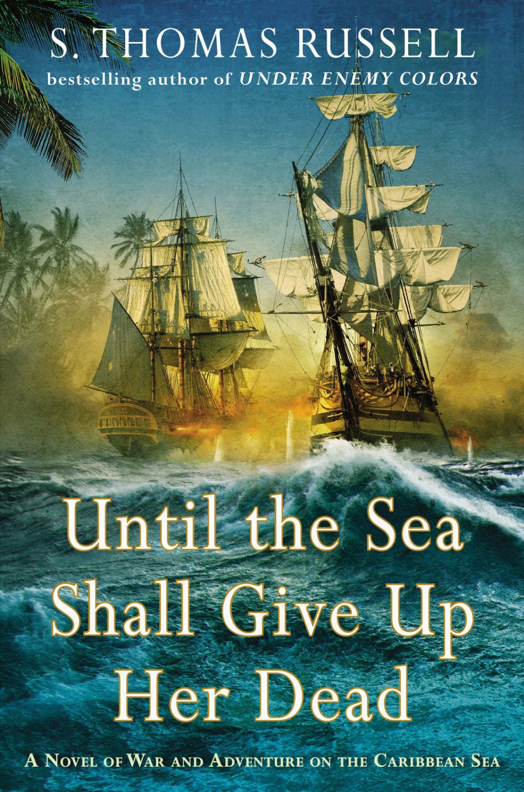 Cover for Until the Sea Shall Give Up Her Dead