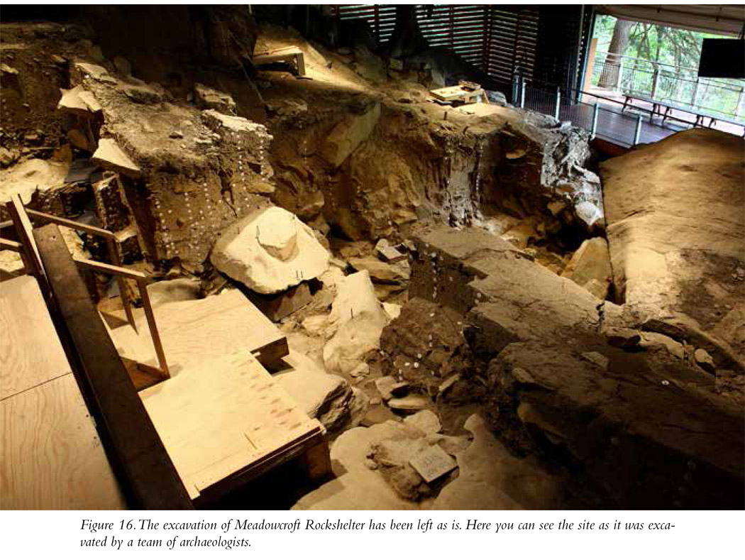 Figure 16. The excavation of Meadowcroft Rockshelter has been left as is. Here you can see the site as it was excavated by a team of archaeologists.