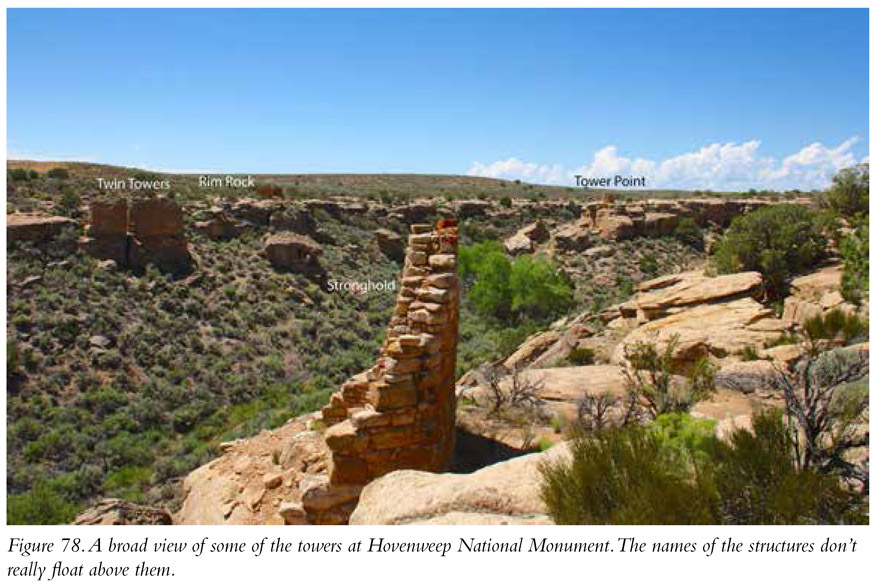 Figure 78. A broad view of some of the towers at Hovenweep National Monument. The names of the structures don’t really float above them.