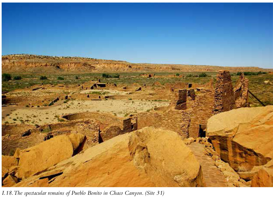 I.18. The spectacular remains of Pueblo Bonito in Chaco Canyon. (Site 31)