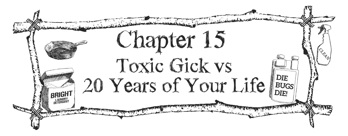 Chapter 15 - Toxic Gick vs 20 Years of Your Life