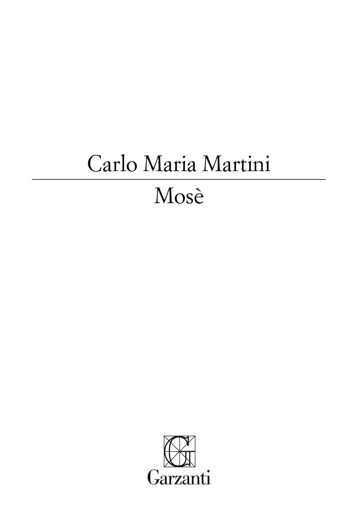 Carlo Maria Martini: Mosè – Garzanti