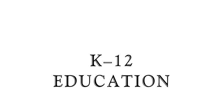 K–12 Education