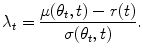 
$$\displaystyle{ \lambda _{t} = \frac{\mu (\theta _{t},t) - r(t)} {\sigma (\theta _{t},t)}. }$$
