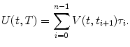 
$$\displaystyle{U(t,T) =\sum _{ i=0}^{n-1}V (t,t_{ i+1})\tau _{i}.}$$
