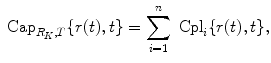 
$$\displaystyle{\mbox{ Cap}_{R_{K},T}\{r(t),t\} =\sum _{ i=1}^{n}\mbox{ Cpl}_{ i}\{r(t),t\},}$$
