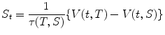 
$$\displaystyle{S_{t} = \frac{1} {\tau (T,S)}\{V (t,T) - V (t,S)\}}$$
