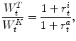 
$$\displaystyle{ \frac{W_{t}^{T}} {W_{t}^{K}} = \frac{1 + r_{t}^{i}} {1 + r_{t}^{a}}, }$$
