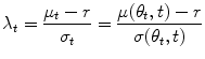 
$$\displaystyle{ \lambda _{t} = \frac{\mu _{t} - r} {\sigma _{t}} = \frac{\mu (\theta _{t},t) - r} {\sigma (\theta _{t},t)} }$$
