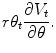 
$$\displaystyle{ r\theta _{t}\frac{\partial V _{t}} {\partial \theta }. }$$
