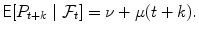 
$$\displaystyle{\mathsf{E}[P_{t+k}\mid \mathcal{F}_{t}] =\nu +\mu (t + k).}$$
