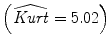 
$$\left (\widehat{\mathit{Kurt}} = 5.02\right )$$
