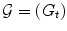 
$$\mathcal{G} = (G_{t})$$
