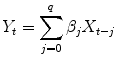 
$$\displaystyle{Y _{t} =\sum _{ j=0}^{q}\beta _{ j}X_{t-j}}$$
