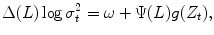 
$$\displaystyle{ \Delta (L)\log \sigma _{t}^{2} =\omega +\Psi (L)g(Z_{ t}), }$$
