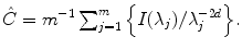 
$$\hat{C} = m^{-1}\sum _{j=1}^{m}\Big\{I(\lambda _{j})/\lambda _{j}^{-2d}\Big\}.$$
