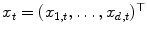 
$$x_{t} = (x_{1,t},\ldots,x_{d,t})^{\top }$$
