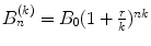 
$$B_{n}^{(k)} = B_{0}(1 + \frac{r} {k})^{nk}$$
