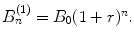 
$$B_{n}^{(1)} = B_{0}(1 + r)^{n}.$$
