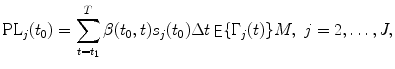 
$$\displaystyle{ \text{PL}_{j}(t_{0}) =\sum _{ t=t_{1}}^{T}\beta (t_{ 0},t)s_{j}(t_{0})\Delta t\mathop{\mathsf{E}}\{\Gamma _{j}(t)\}M,\ j = 2,\ldots,J, }$$
