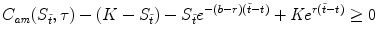 
$$\displaystyle{ C_{\mathit{am}}(S_{\tilde{t}},\tau ) - (K - S_{\tilde{t}}) - S_{\tilde{t}}e^{-(b-r)(\tilde{t}-t)} + \mathit{Ke}^{r(\tilde{t}-t)} \geq 0 }$$
