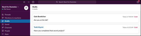 Screenshot of the Slack Drafts view to access all your drafts and return to your drafts whenever you like.