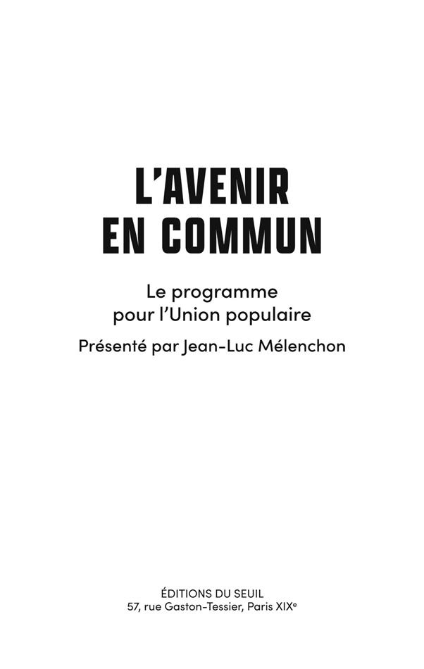 Page de titre : Jean-Luc Mélenchon, L’avenir en commun (Le programme pour l’Union populaire), Éditions du Seuil