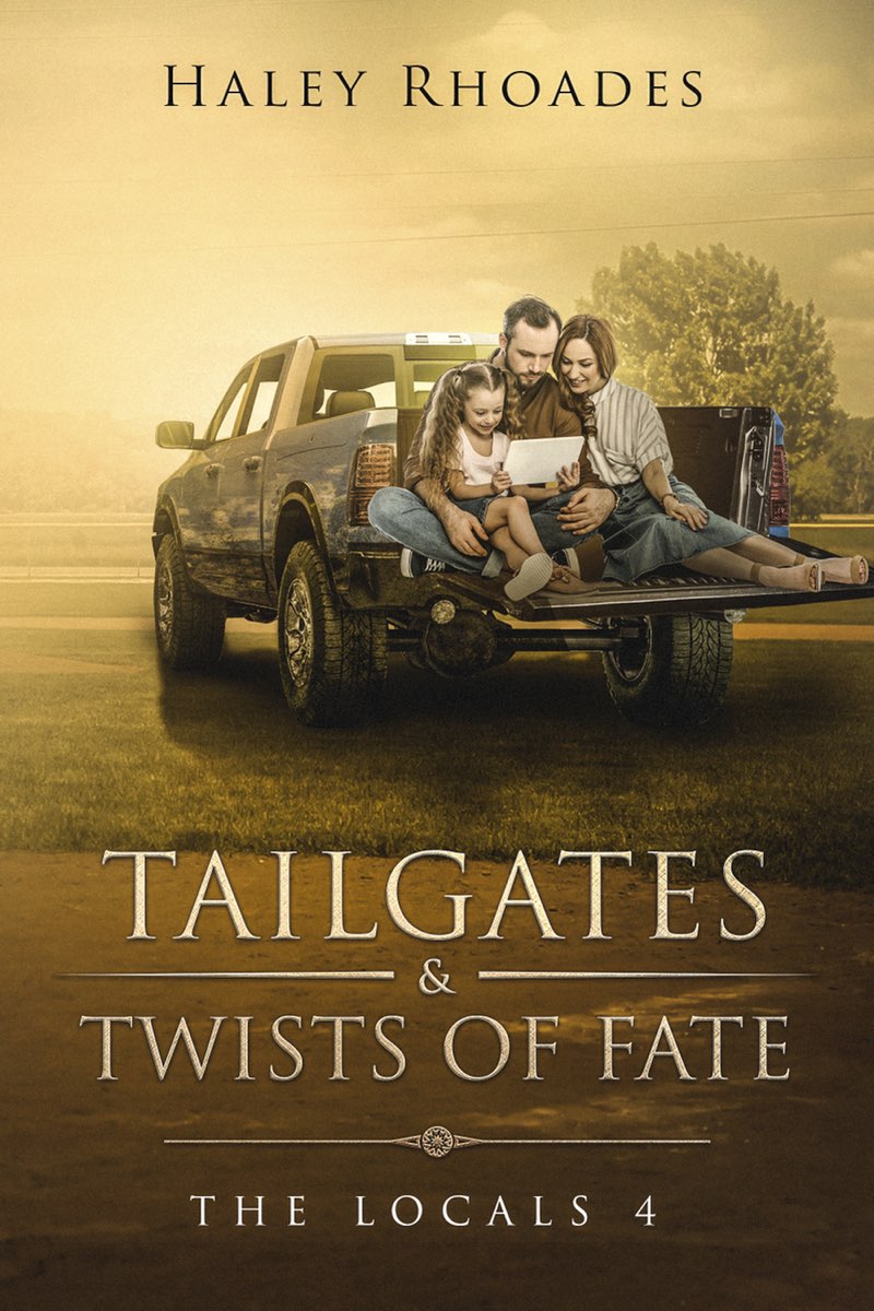 Tailgates & Twists of Fate