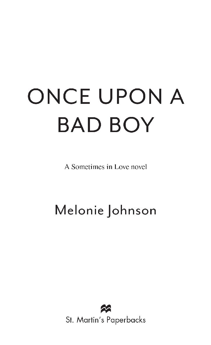 Once Upon a Bad Boy by Melonie Johnson