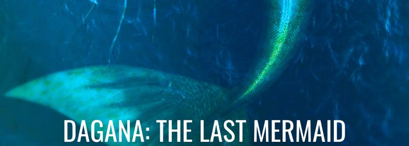 Dagana: The Last Mermaid