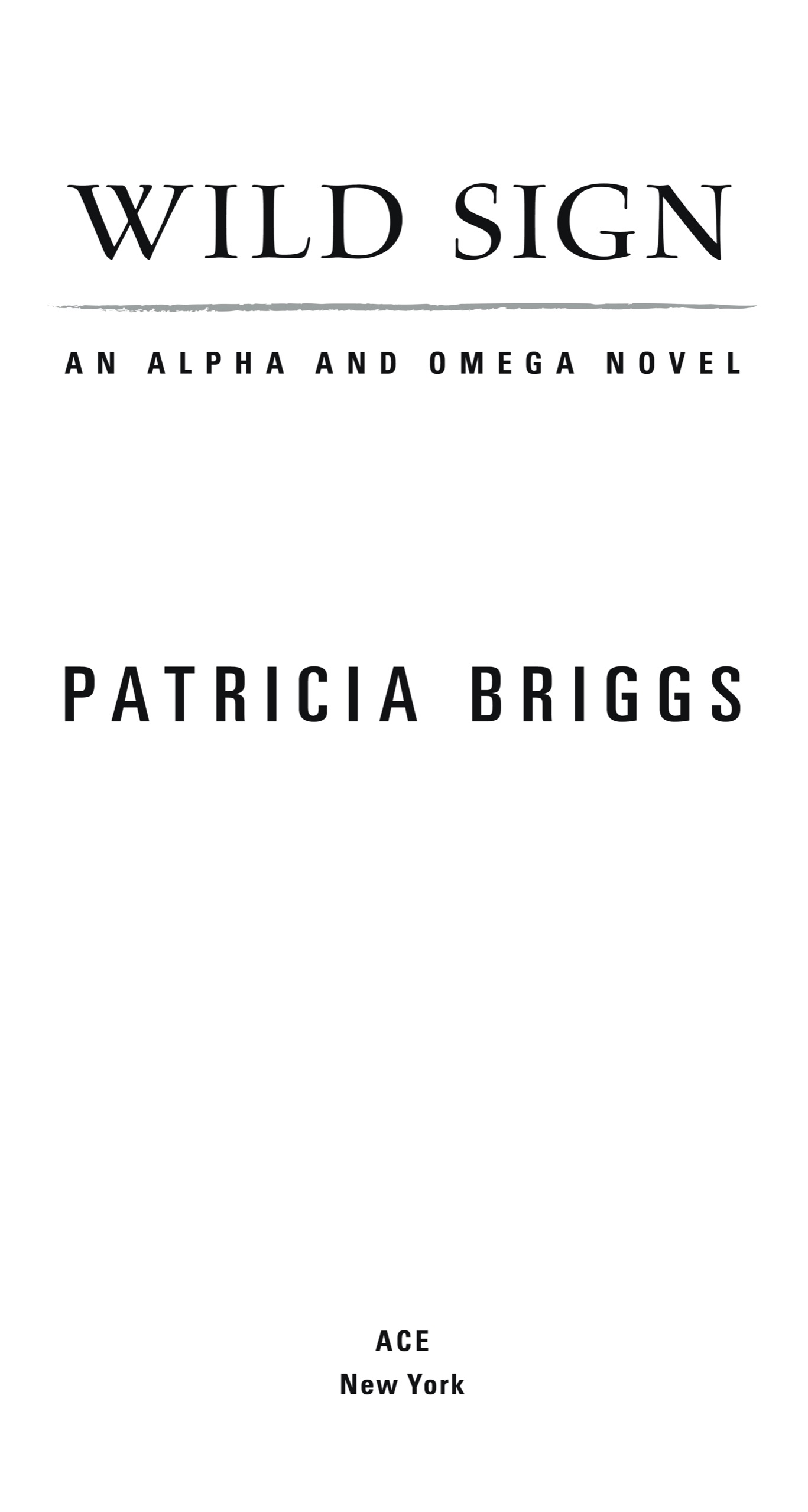 Book title, Wild Sign, author, Patricia Briggs, imprint, Ace