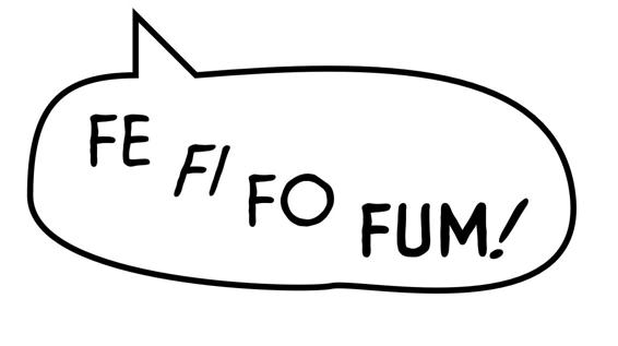 The same comic book bubble and Fe Fi Fo Fum! text, but now each word is positioned on a slightly lower line, so that the text steps down in a diagonal across the bubble.