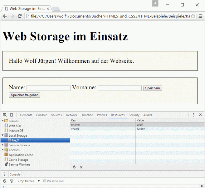 … wodurch Sie künftig immer mit dem entsprechenden Namen begrüßt werden. Hier wurde außerdem mit den Entwickler-Tools von Google Chrome der aktuelle Stand des Local Storage eingesehen.