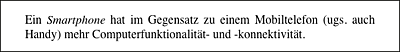 In diesem Absatztext wurde der Begriff »Smartphone« beschrieben, weshalb er zwischen <dfn> und </dfn> gestellt wurde.