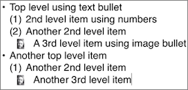 _**Figure 99:** A hierarchical list that mixes numbers and bullets._