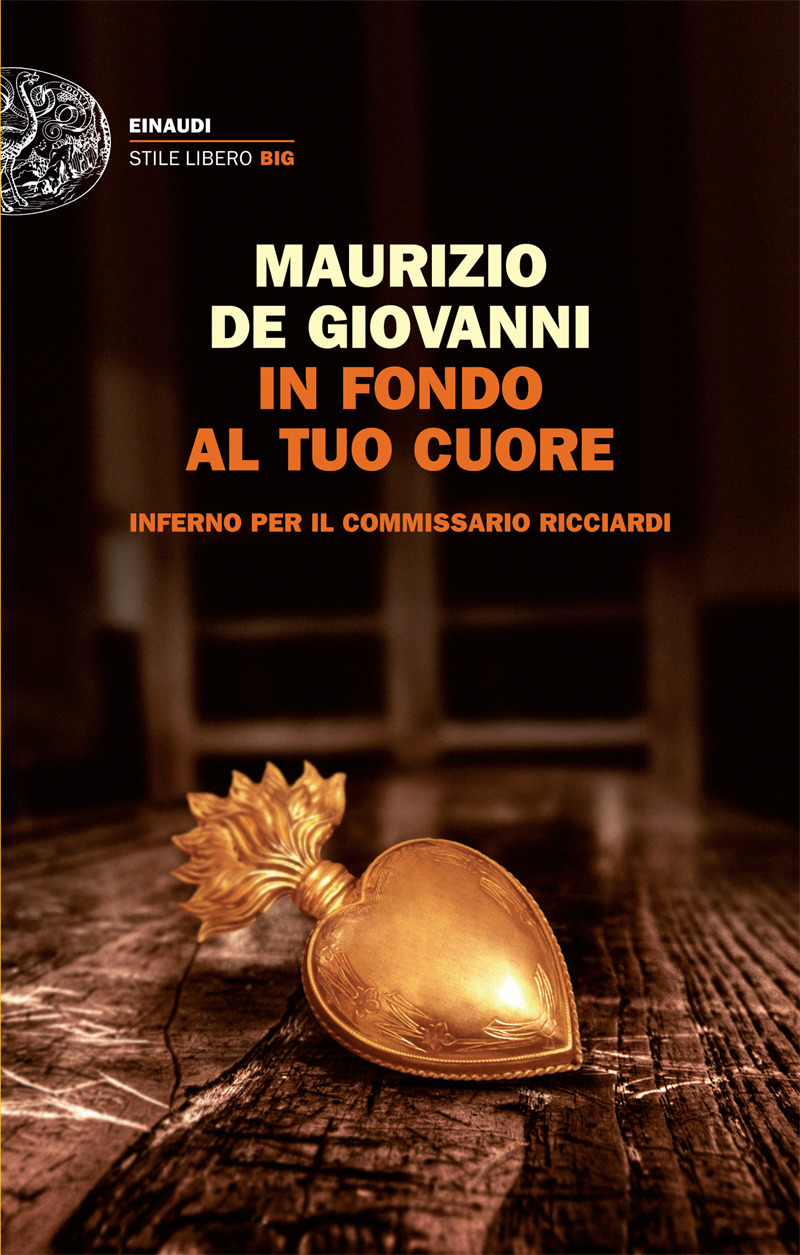 Copertina. «In fondo al tuo cuore» di Maurizio de Giovanni