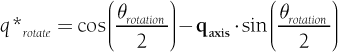 Quaternions and Rotation