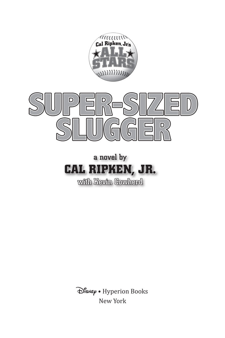 Super-sized Slugger