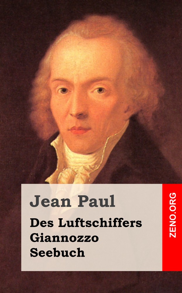 Jean Paul: Des Luftschiffers Giannozzo Seebuch