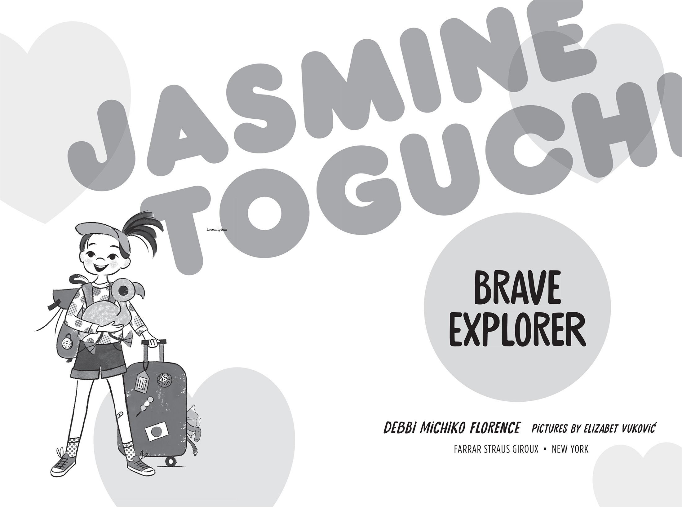 Jasmine Toguchi: Brave Explorer by Debbi Michiko Florence