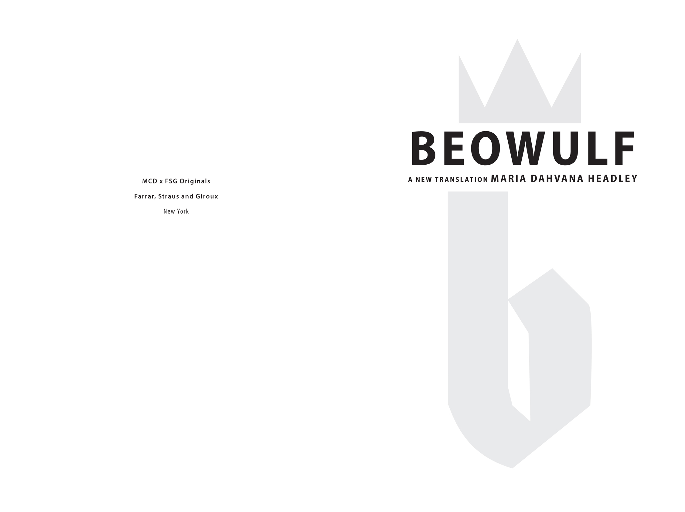 Beowulf : a new translation by Maria Dahvana Headley