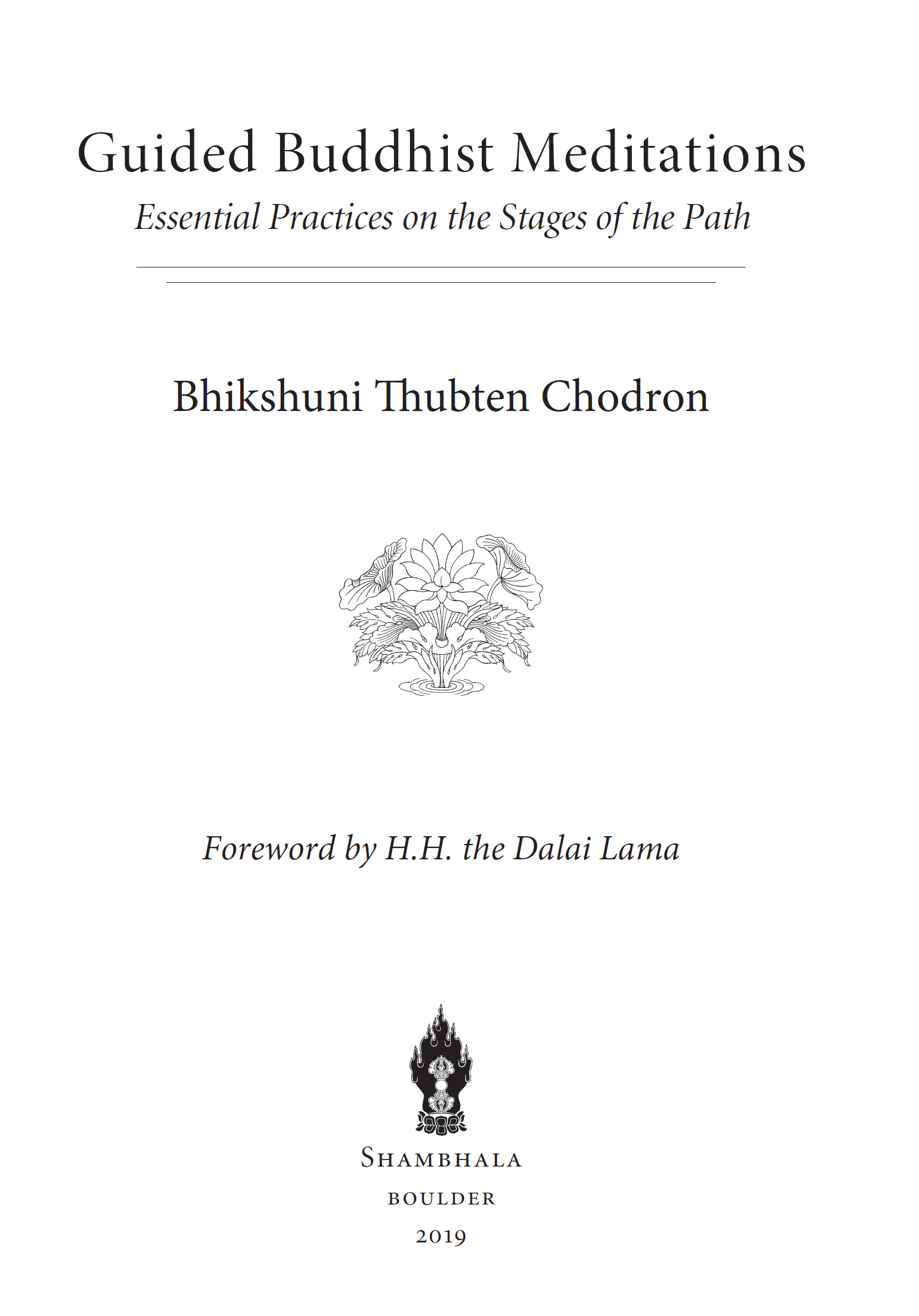 Book title, Guided Buddhist Meditations, subtitle, Essential Practices on the Stages of the Path, author, Thubten Chodron, imprint, Shambhala