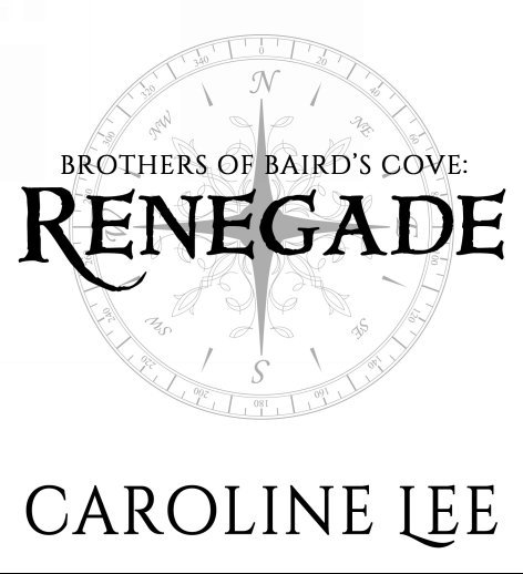 C:\Users\JenniferLitteken\Dropbox\TheKillionGroup\HR_Covers\6-ForJenn\2-TitlePages\CarolineLee_Renegade_TitlePages.jpg