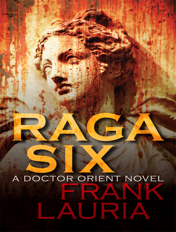 Raga Six (A Doctor Orient Occult Novel)