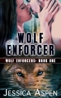 F:\Pictures\Pictures\JA cover pix\Enforcer Covers\WolfEnforcer-1600x2560.jpg