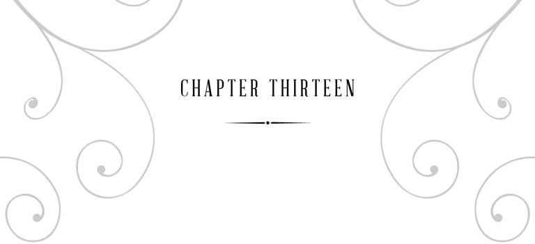 Chapter Thirteen