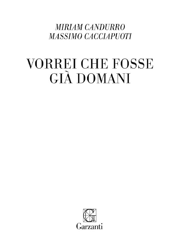 Miriam Candurro, Massimo Cacciapuoti: Vorrei che fosse già domani – Garzanti