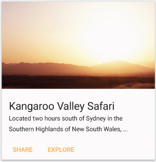 A card with a photo at the top and text below Kangaroo Valley Safari, Located two hours south of Sydney in the Southern Highlands of New South Wales…. At the bottom SHARE and EXPLORE are indicated.