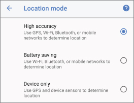 Location mode window with 3 option buttons for high accuracy, battery saving, and device only (top–bottom). The option button for high accuracy is selected.