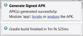 Two notification boxes labeled Generate Signed APK, APK(s) generated successfully: Module ‘app’: locate or analyze the APK (top) and Gradle build finished in 1m 9s 525ms (bottom).